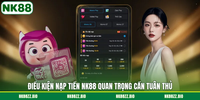 Nạp Tiền NK88 dieu-kien-nap-tien-nk88-quan-trong-can-tuan-thu