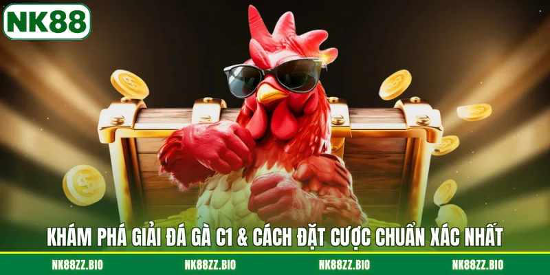 Khám Phá Giải Đá Gà C1 & Cách Đặt Cược Chuẩn Xác Nhất kham-pha-giai-da-ga-c1-cach-dat-cuoc-chuan-xac-nhat